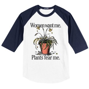 Women Want Me Plants Fear Me Baseball Sleeve Shirt