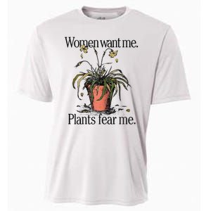 Women Want Me Plants Fear Me Cooling Performance Crew T-Shirt