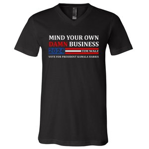 Walz Waltz Mind Your Own Damn Business Harris Waltz V-Neck T-Shirt