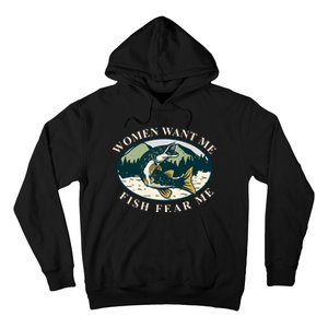 Women Want Me Fish Fear Me Funny Fishing Gift Hoodie