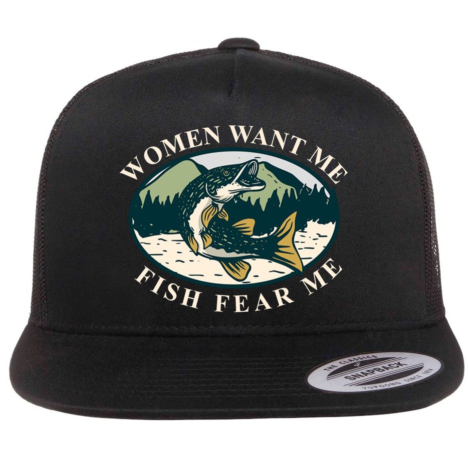 Women Want Me Fish Fear Me Funny Fishing Gift Flat Bill Trucker Hat