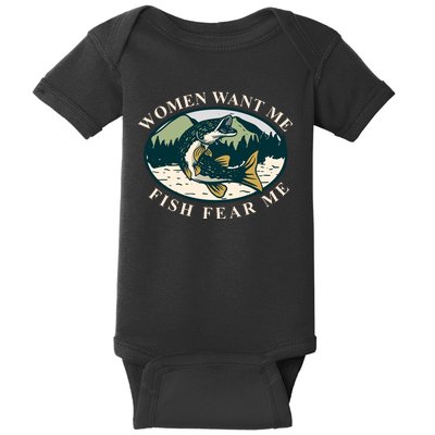 Women Want Me Fish Fear Me Funny Fishing Gift Baby Bodysuit