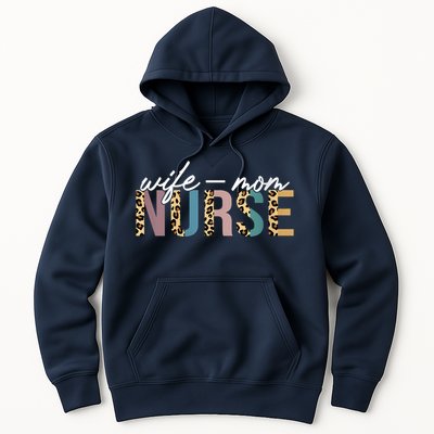 Women Wife Mom Nurse Nursing Mom Mothers Day Gift For Nurses Hoodie