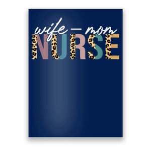 Women Wife Mom Nurse Nursing Mom Mothers Day Gift For Nurses Poster