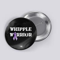 Whipple Warrior  My Battle Scars Tell A Story Button