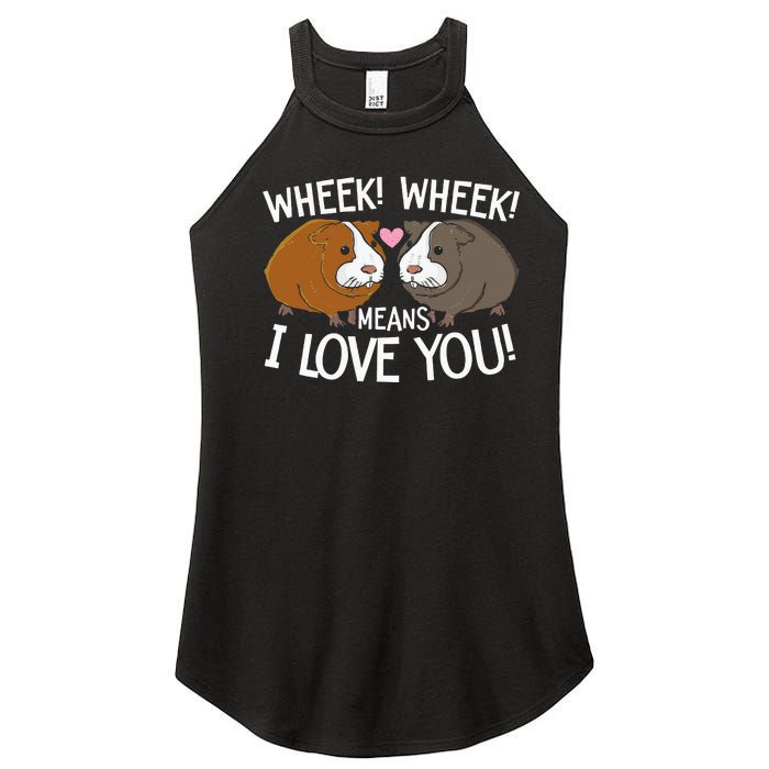 Wheek Wheek Means I Love You Guinea Pig Lover Rodent Pet Women’s Perfect Tri Rocker Tank