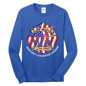 We Will Never Forget 9gift11gift01 Bravery Sacrifice Honor Gift Tall Long Sleeve T-Shirt