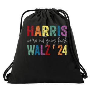 Women Were Not Going Back Kamala Harris Lgbt Tim Walz Gift Drawstring Bag