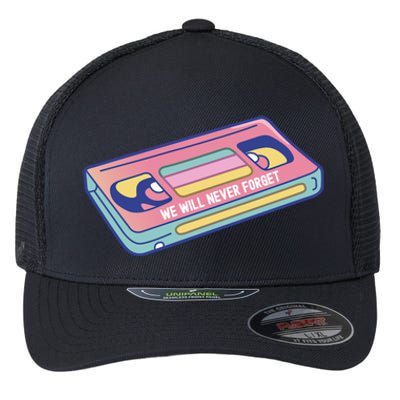 We Will Never Forget Classic Cassette Tape Funny Gift Flexfit Unipanel Trucker Cap