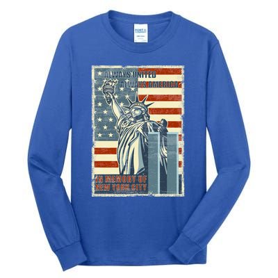 We Will Never Forget In Memory Of New York American Flag Cool Gift Tall Long Sleeve T-Shirt