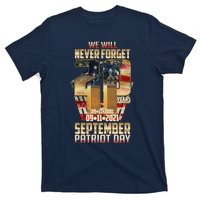 We Will Never Forget September 11 9 11 Patriot Day 20 Years Anniversary T-Shirt