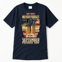 We Will Never Forget September 11 9 11 Patriot Day 20 Years Anniversary Tall T-Shirt