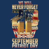 We Will Never Forget September 11 9 11 Patriot Day 20 Years Anniversary Flatbill Hat