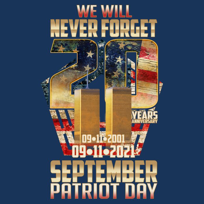We Will Never Forget September 11 9 11 Patriot Day 20 Years Anniversary Flatbill Hat
