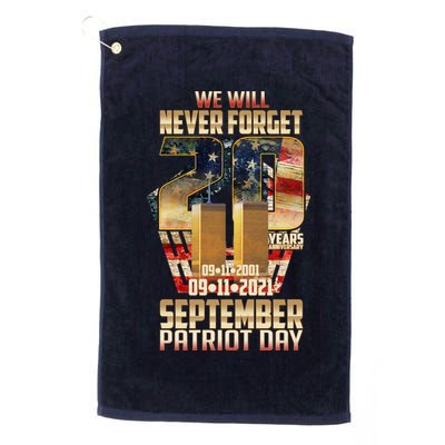 We Will Never Forget September 11 9 11 Patriot Day 20 Years Anniversary Golf Towel