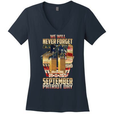 We Will Never Forget September 11 9 11 Patriot Day 20 Years Anniversary Women's V-Neck T-Shirt