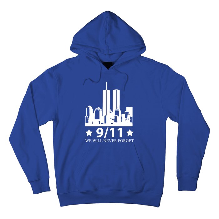 We Will Never Forget Great Gift Hoodie