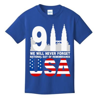 We Will Never Forget National Day Of Remembrance Patriot 911 Gift Kids T-Shirt