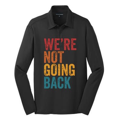 Women Were Not Going Back Slogan Vintage Distressed Silk Touch Performance Long Sleeve Polo