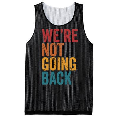 Women Were Not Going Back Slogan Vintage Distressed Mesh Reversible Basketball Jersey Tank