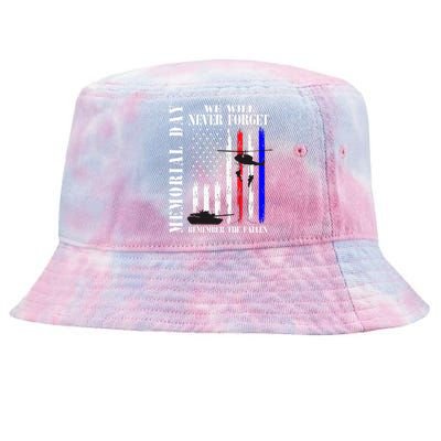 We Will Never Forget Remember The Fallen Flag Tie-Dyed Bucket Hat