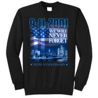 We Will Never Forget 9112021 20th Anniversary Sweatshirt