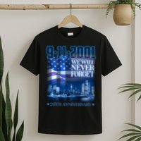 We Will Never Forget 9112021 20th Anniversary T-Shirt