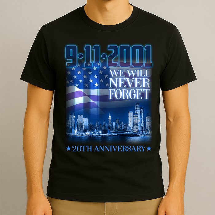 We Will Never Forget 9112021 20th Anniversary T-Shirt