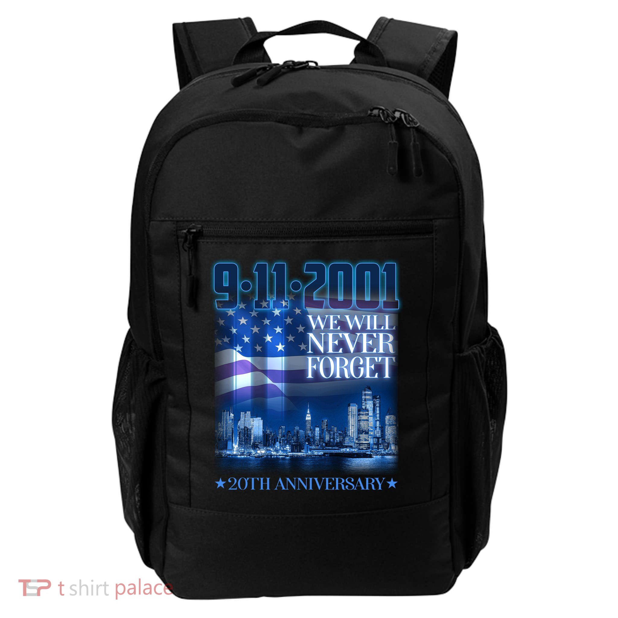 We Will Never Forget 9112021 20th Anniversary Daily Commute Backpack