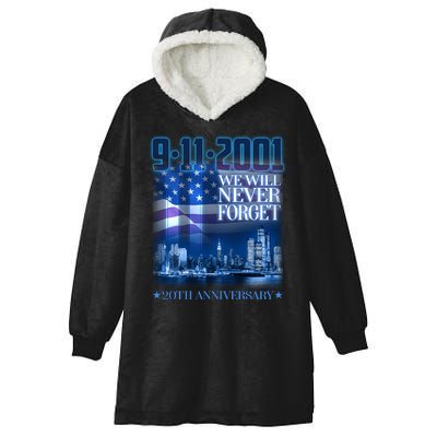 We Will Never Forget 9112021 20th Anniversary Hooded Wearable Blanket