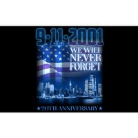 We Will Never Forget 9112021 20th Anniversary Bumper Sticker