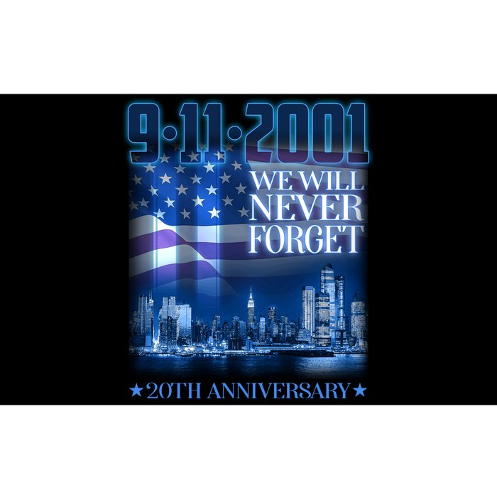 We Will Never Forget 9112021 20th Anniversary Bumper Sticker