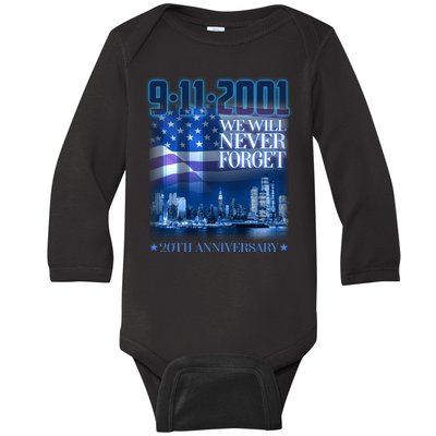 We Will Never Forget 9112021 20th Anniversary Baby Long Sleeve Bodysuit