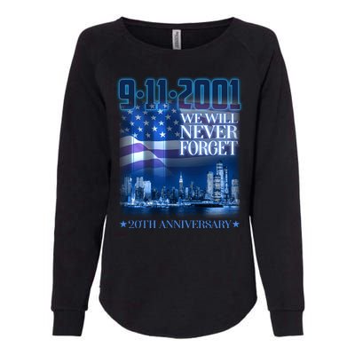 We Will Never Forget 9112021 20th Anniversary Womens California Wash Sweatshirt