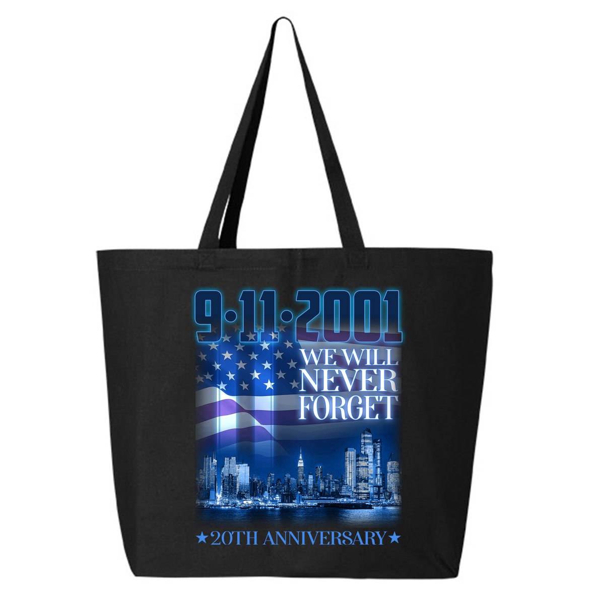 We Will Never Forget 9112021 20th Anniversary 25L Jumbo Tote