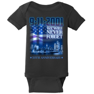 We Will Never Forget 9112021 20th Anniversary Baby Bodysuit