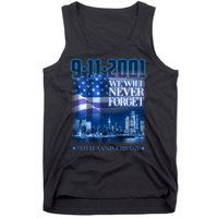 We Will Never Forget 9112021 20th Anniversary Tank Top