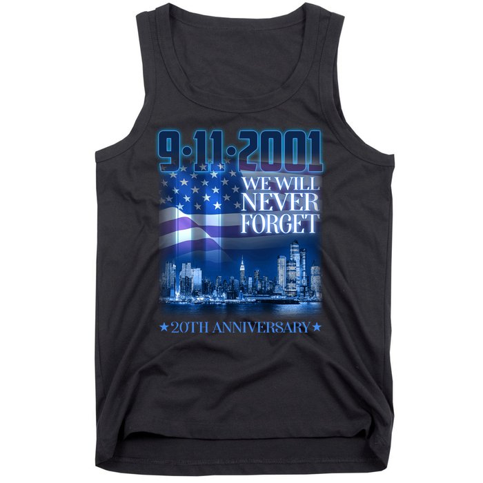 We Will Never Forget 9112021 20th Anniversary Tank Top