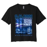 We Will Never Forget 9112021 20th Anniversary Women's Crop Top Tee