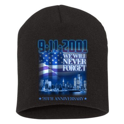 We Will Never Forget 9112021 20th Anniversary Short Acrylic Beanie