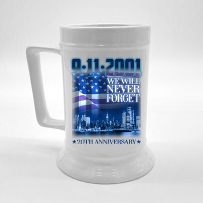 We Will Never Forget 9112021 20th Anniversary Beer Stein