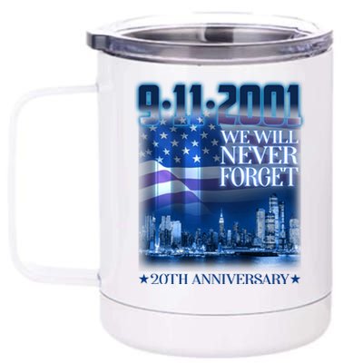 We Will Never Forget 9112021 20th Anniversary 12 oz Stainless Steel Tumbler Cup