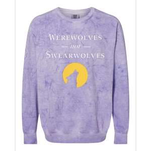 WeRe Werewolves Not Swearwolves Colorblast Crewneck Sweatshirt