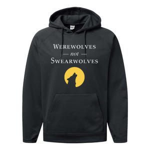 WeRe Werewolves Not Swearwolves Performance Fleece Hoodie