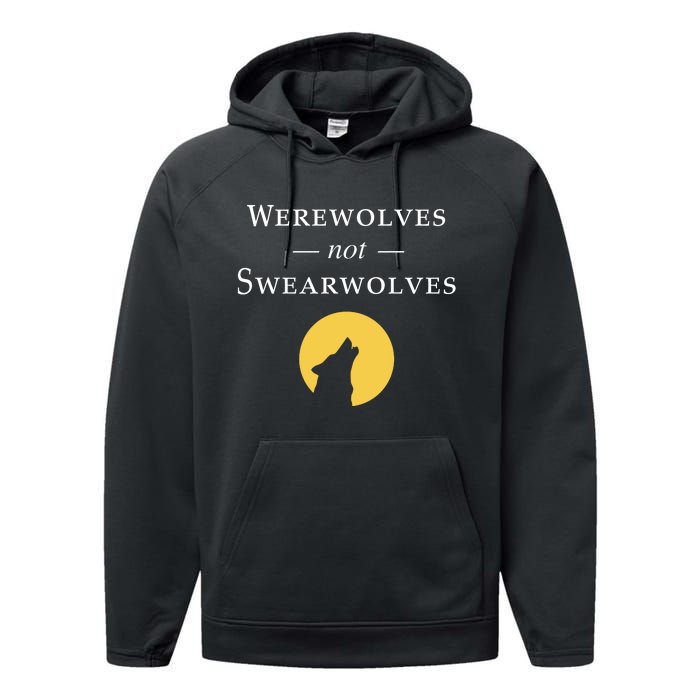 WeRe Werewolves Not Swearwolves Performance Fleece Hoodie