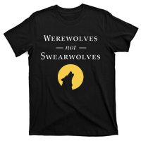 WeRe Werewolves Not Swearwolves T-Shirt