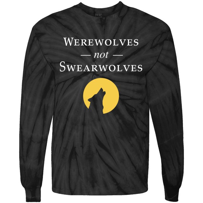 WeRe Werewolves Not Swearwolves Tie-Dye Long Sleeve Shirt