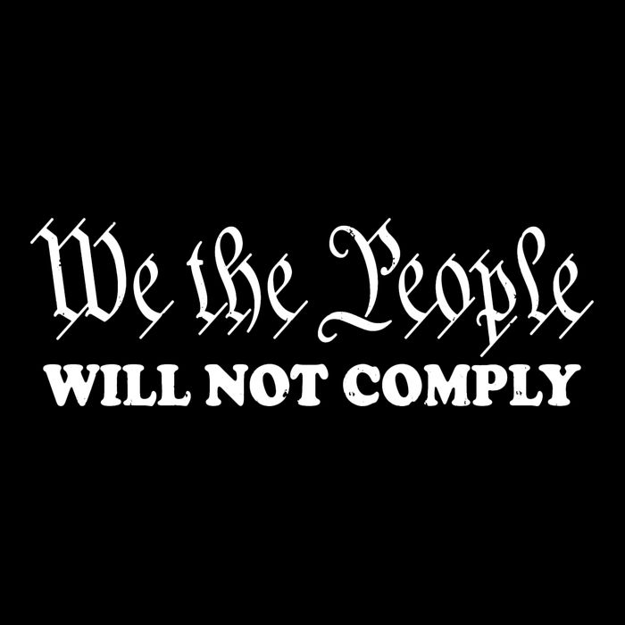 We Will Not Comply Button