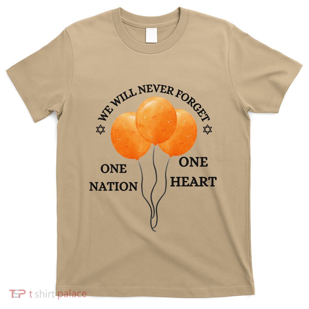 We Will Never Forget One Nation One Heart Bibas Family T-Shirt