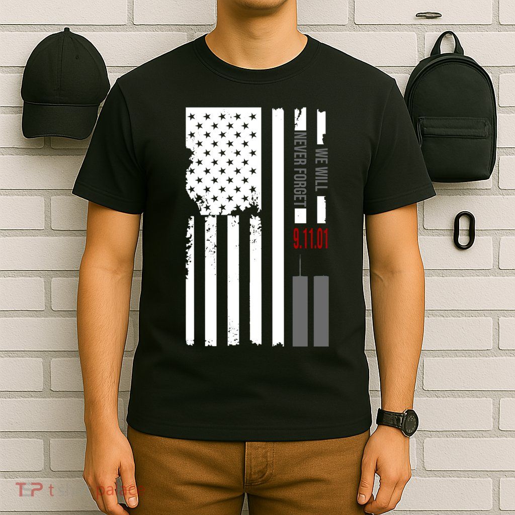 We Will Never Forget 9.11.01 USA Flag T-Shirt